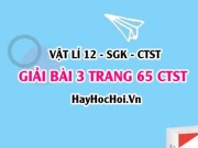 Giải bài 3 trang 65 Vật lí 12 Chân trời sáng tạo